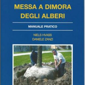 Guida europea alla corretta messa a dimora degli alberi