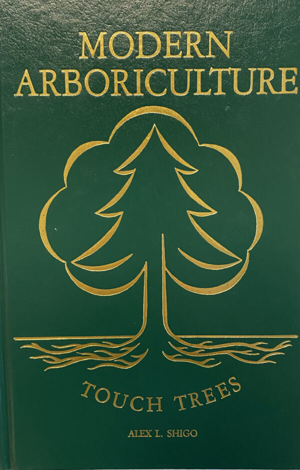 Modern Arboricolture di Alex Shigo