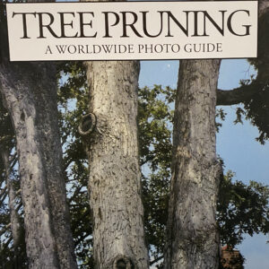 Tree Pruning a world wide photo guide di Alex Shigo